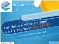 Touristic Les Clés de la vente en ligne dans le tourisme - CCI La Rochelle _ France 14 octobre 2009
