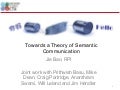 Towards a theory of semantic communication