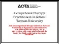 Occupational Therapy Practitioners in Action: Towson University