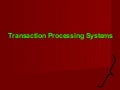 HSC Transaction processing systems