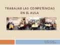 Trabajar las Competencias en el Aula