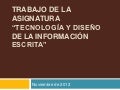 Trabajo de la asignatura tdie 2012
