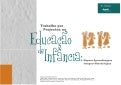 Trabalho por projectos na Educação de infância: mapear aprendizagens/integrar metodologias