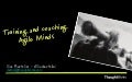 Training and Coaching Agile Minds