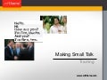 Training: Making Small Talk