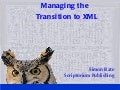 Transition to XML