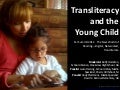 Transliteracy and the Young Child