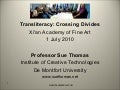 Transliteracy Sue Thomas Xi&rsquo;an (English)