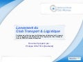 Transport&Logistique - Lancement Club Metier - Forum Club Alliances - 2009.06.05