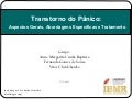 TRANSTORNO DO PÂNICO - ASPECTOS GERAIS, ABORDAGENS ESPECÍFICAS E TRATAMENTO