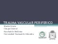 Trauma vascular periferico