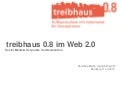Treibhaus 0.8 social media fürs event 2011