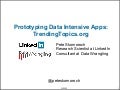 Prototyping Data Intensive Apps: TrendingTopics.org