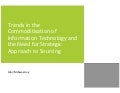 Trends in the commoditisation of information technology and the need for strategic approach to sourcing