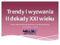 Trendy i wyzwania XXI wieku