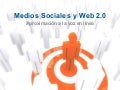 Medios Sociales o Social Media