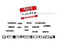 Tristan - Fear. Killing Creativity.