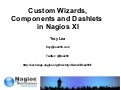 Nagios Conference 2012 - Troy Lea - Custom Wizards, Components and Dashlets in Nagios XI