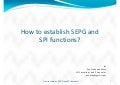 How to establish SEPG and SPI functions?