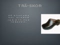 Träskor