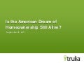 Trulia American Dream Survey - Fall 2011