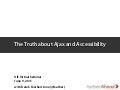 Truth about ajax and accessibility preview