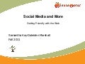 Social Media and More: Getting Friendly with the Web