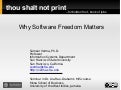 Thou Shalt not Print: Why Software Freedom Matters
