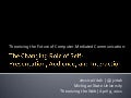 Theorizing the Future of Computer-Mediated Communication: The Changing Role of Self-Presentation, Audience, and Interaction
