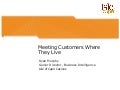 Meeting Customers Where They Live