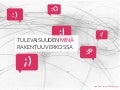 Tulevaisuuden minä rakentuu verkossa