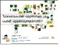 Tulevaisuuden oppiminen 060912