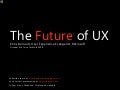 The Future of UX