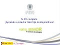 Tu pc completo aprende a conectar todo tipo de dispositivos