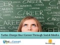 Turbo Charge Your Career Social Media