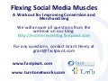 Social Media Takes Muscles: : A Workout for Improving Conversion and Merchandising