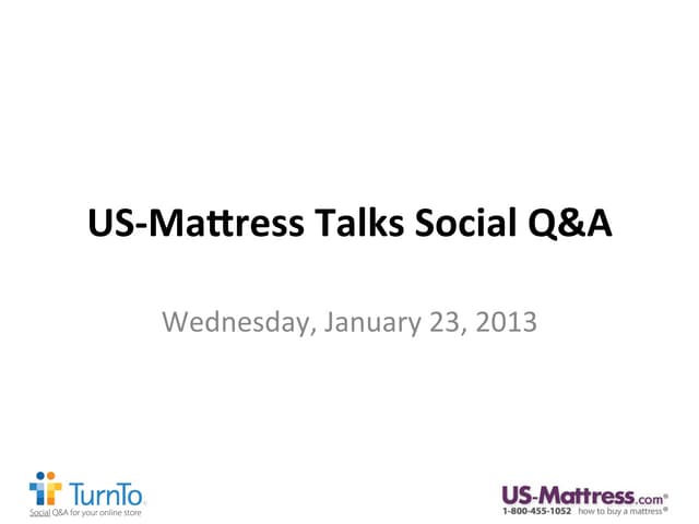 Webinar, US-Mattress Talks Social Q&A