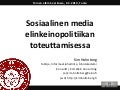 Sosiaalinen media elinkeinopolitiikan toteuttamisessa