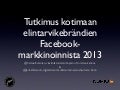 Tutkimus kotimaan elintarvikebrändien Facebook-markkinoinnista 2013