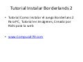 Tutorial instalar Borderlands 2 PC
