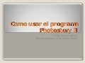 Tutorial para usar Photostory 3