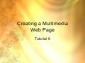 Tutorial 9 multimedia web page
