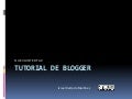 Tutorial de Blogger nueva interfaz