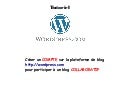 Tutoriel wordpress - participer à un blog collaboratif et créer son compte sur wp