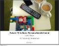 Future TV is Now: Personalized & Social