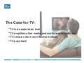 Tv is popular