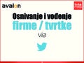 Osnivanje i vođenje firme/tvrtke putem Twittera
