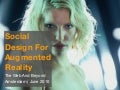 Social Interaction Design For Augmented Reality: Patterns and Principles for Playing Well With Others