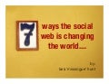 7 Ways the Social Web is Changing the World