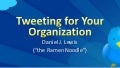 Tweeting For Your Organization